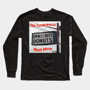 The Fussbudgets Fresh Brood Long Sleeve T-Shirt